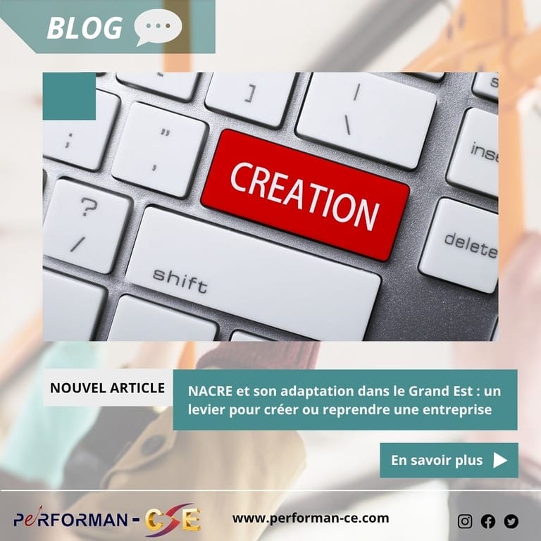 NACRE et son adaptation dans le Grand Est : un levier pour créer ou reprendre une entreprise