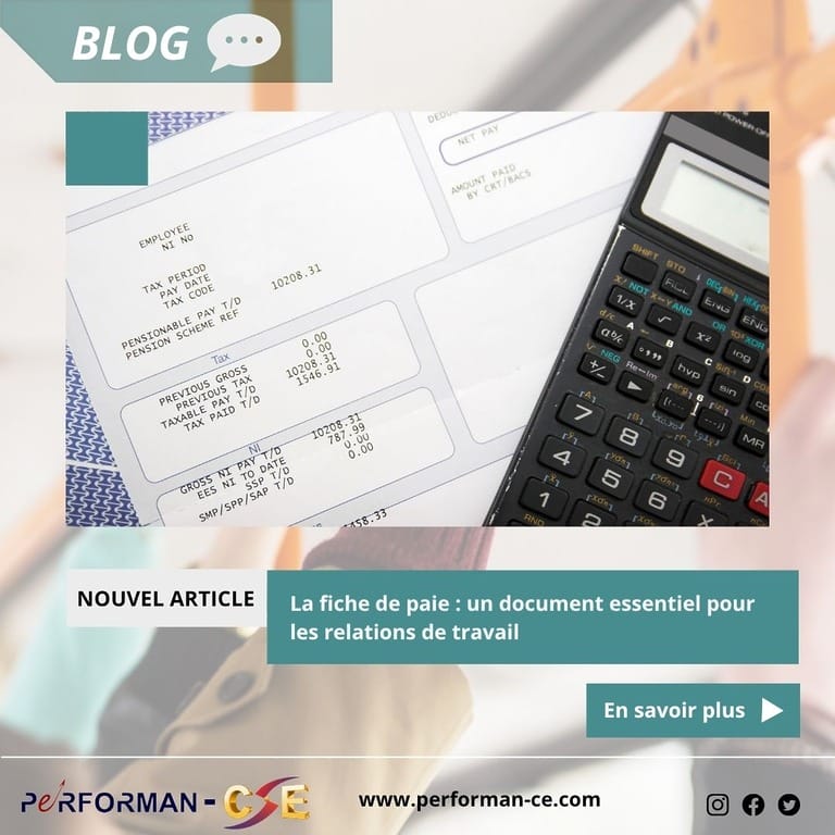 La fiche de paie : un document essentiel pour les relations de travail